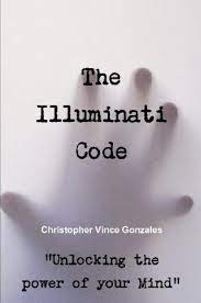 The Illuminati Code  – “The Secret Powers of the Mind “