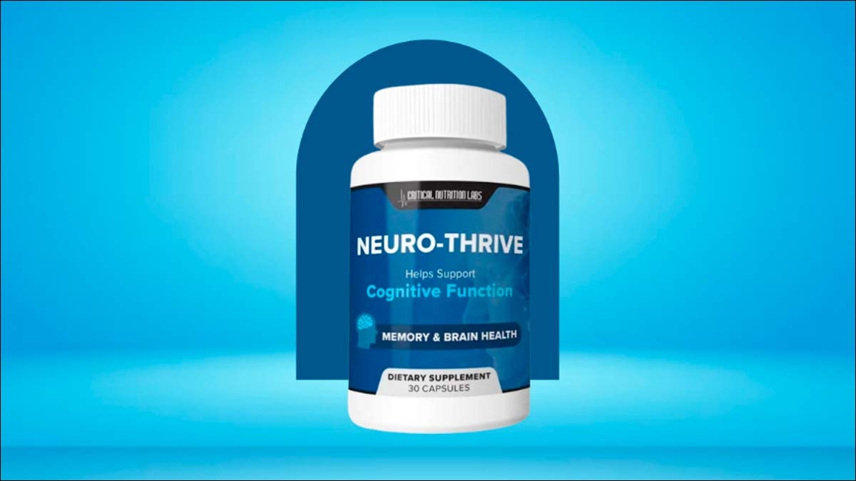 Unlocking Your Brain’s Potential with Neuro-Thrive: A Comprehensive Review